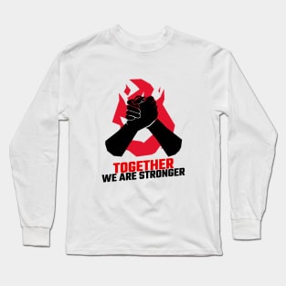 Together We Are Stronger / Black Lives Matter Long Sleeve T-Shirt